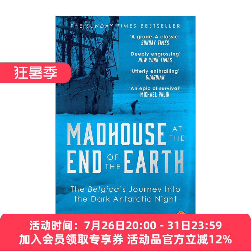 英文原版 Madhouse at the End of the Earth 世界尽头的疯人院 比利时号南极之旅 朱利安·桑克顿 英文版 进口英语原版书籍