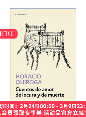 原版 Cuentos de amor de locura y de muerte / Tales of Love Madness and Death 爱情 疯狂和死亡的故事 西班牙语版 进口书籍