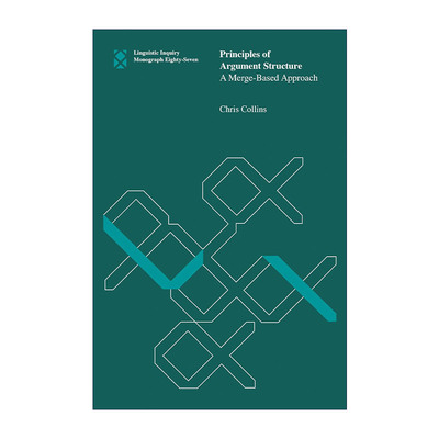 英文原版 Principles of Argument Structure The MIT Press 论元结构原则 纽约大学语言学教授Chris Collins 进口英语原版书籍