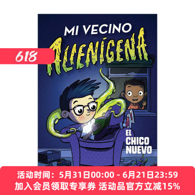 原版 Mi vecino alienigena 1 El chico nuevo 隔壁的外星人 新来的小孩 西班牙版 章节书 进口英语原版书籍