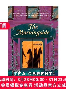 英文原版 The Morningside 晨边 老虎的妻子作者 柑橘文学奖得主Téa Obreht 英文版 进口英语原版书籍