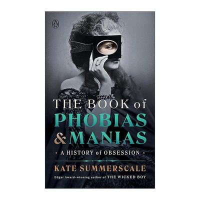 英文原版 The Book of Phobias and Manias 千奇百怪的恐惧与狂热 心理学 精装 英文版 进口英语原版书籍