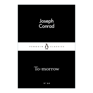 英文原版 To-morrow 明日破晓 约瑟夫·康拉德 企鹅小黑书系列 英文版 进口英语原版书籍