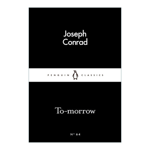 英文原版 To-morrow 明日破晓 约瑟夫·康拉德 企鹅小黑书系列 英文版 进口英语原版书籍