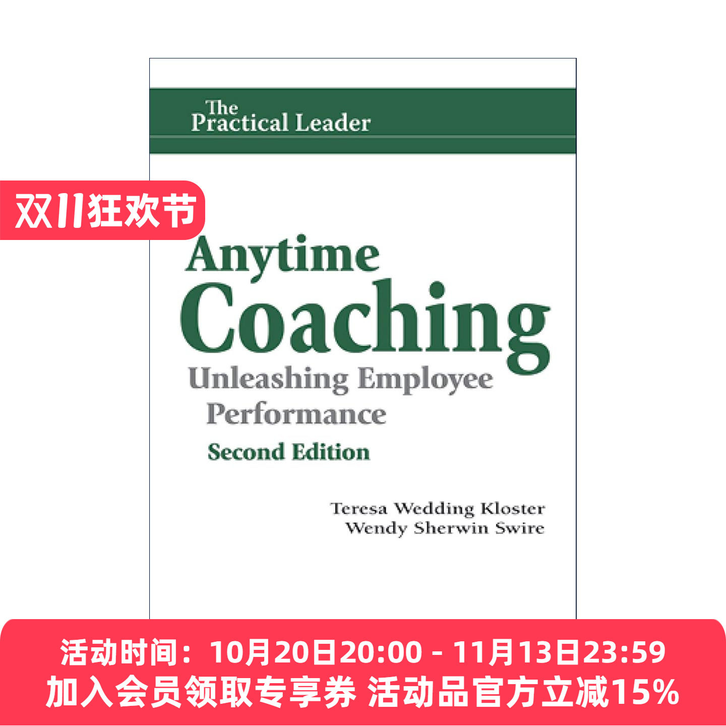 随时培训 英文原版 Anytime Coaching 释放员工绩效 商业管理 Teresa Wedding Kloster 英文版 进口英语原版书籍