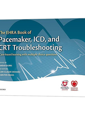 英文原版 The EHRA Book of Pacemaker 欧洲心律学会EHRA起搏器书籍 植入型心律转复除颤器与显像管故障排除 进口英语书籍