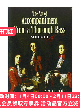英文原版 The Art of Accompaniment from a Thorough-Bass Volume I 通奏低音的伴奏艺术 17 18世纪的实践 卷一 F. T. Arnold