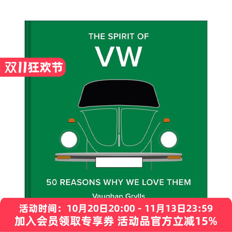 英文原版 The Spirit of VW 50 Reasons Why We Love Them 钟情汽车 喜欢大众的50个理由 工业产品设计画册精装 进口英语原版书籍