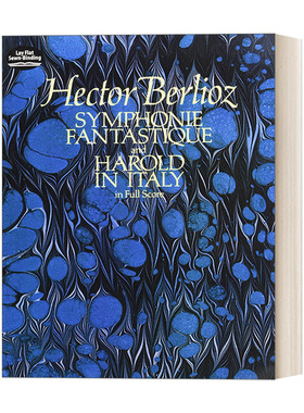 英文原版 Symphonie Fantastique and Harold in Italy in Full Score 柏辽兹意大利梦幻交响曲与哈罗德全谱 英文版 进口英语书籍