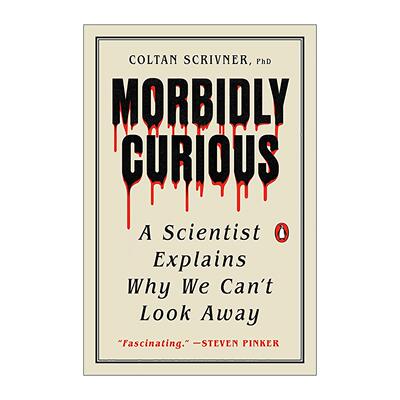 英文原版 Morbidly Curious 病态好奇心 人性阴暗面 揭示无法抗拒恐怖的缘由 心理学 英文版 进口英语原版书籍