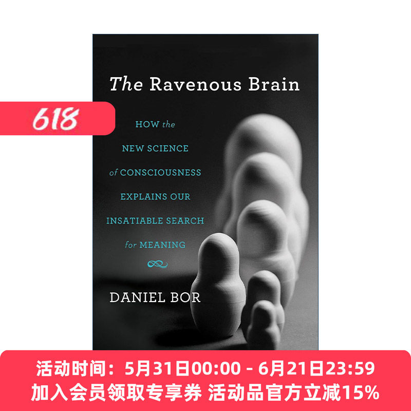英文原版 The Ravenous Brain 贪婪的大脑 为何人类会无止境地寻求意义 精装 英文版 进口英语原版书籍