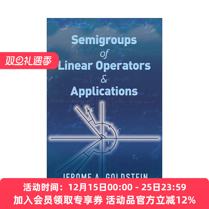 英文原版 Semigroups of Linear Operators and Applications 线性算子的半群及其应用 第二版 数学教授Jerome A. Goldstein英文版