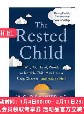 英文原版 The Rested Child 休息充足的孩子 为什么疲惫 精力充沛或易怒的孩子可能患有睡眠障碍及帮助指南 儿童健康 睡眠解决方案