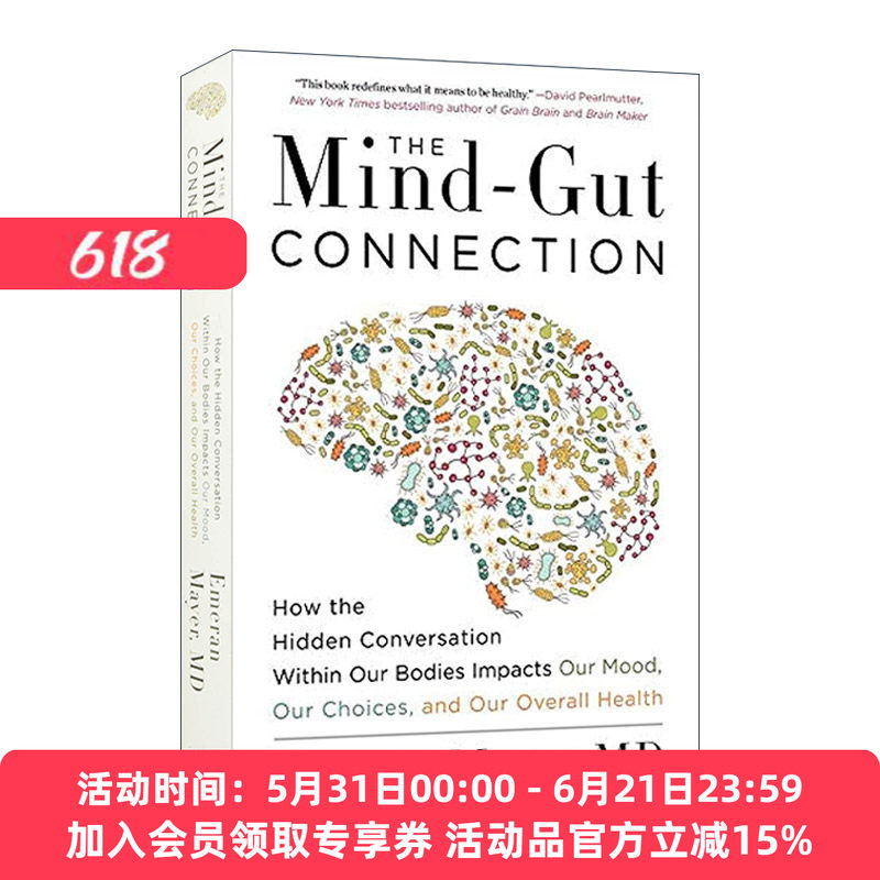 肠道大脑 英文原版 The Mind-Gut Connection 饮食如何改变情绪 决策和健康 英文版 进口英语原版书籍