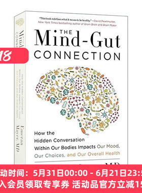 肠道大脑 英文原版 The Mind-Gut Connection 饮食如何改变情绪 决策和健康 英文版 进口英语原版书籍