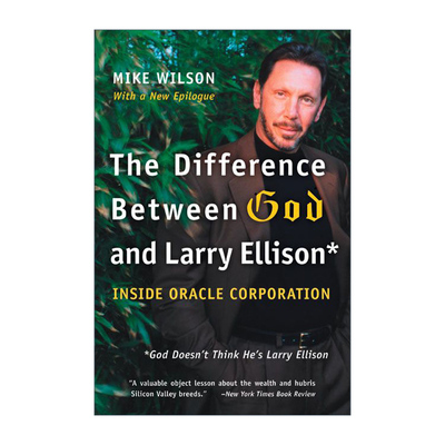 英文原版 The Difference Between God and Larry Ellison 上帝与拉里埃里森的不同 Oracle软件系统公司的秘密 英文版 进口英语书