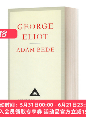 英文原版小说 Adam Bede 亚当·比德 乔治·艾略特 Everyman精装版 英文版 进口英语原版书籍