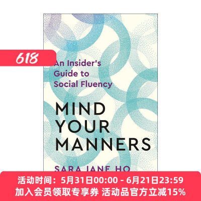 英文原版 Mind Your Manners 注意你的礼仪 在任何情境下做很好的自己 社交能力内行指南 英文版 进口英语原版书籍