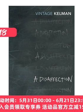 英文原版 A Disaffection 疏离 布克奖作家詹姆斯·凯尔曼 工人阶级意识流小说 布克奖提名 英文版 进口英语原版书籍
