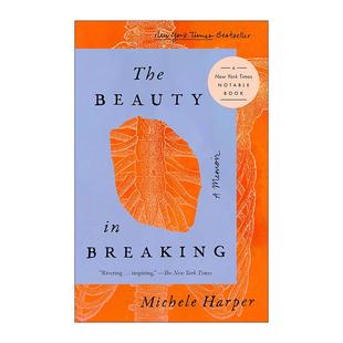 英文原版 The Beauty in Breaking 你的身体 比你更爱你自己 急诊科医生手记 米歇尔·哈珀 英文版 进口英语原版书籍