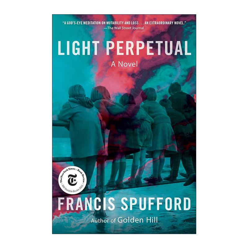 英文原版 Light Perpetual 永恒之光 2022年Encore奖 布克奖入围作品 科斯塔奖得主Francis Spufford 英文版 进口英语原版书籍