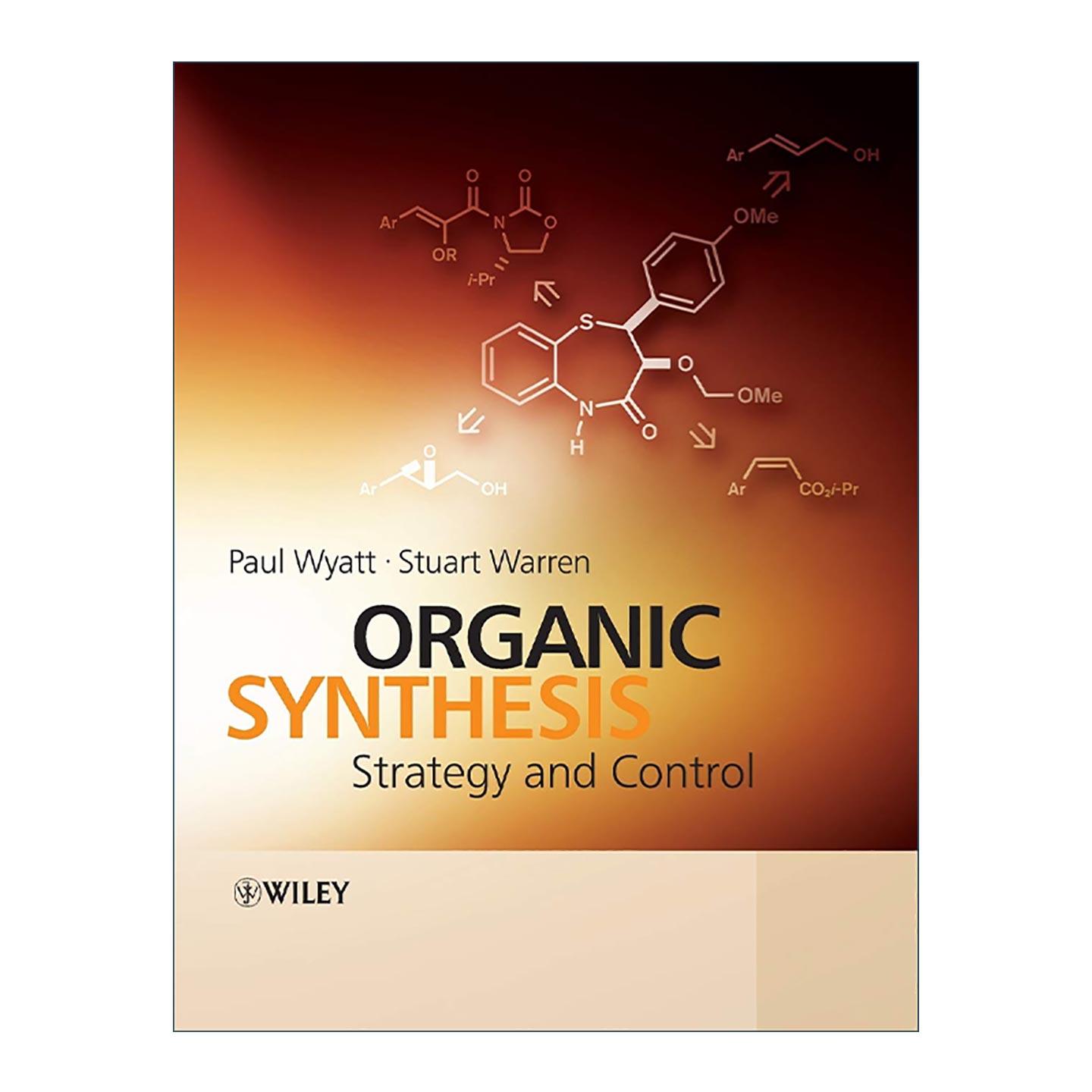 英文原版 Organic Synthesis 有机合成 策略与控制 英文版 进口英语原版书籍
