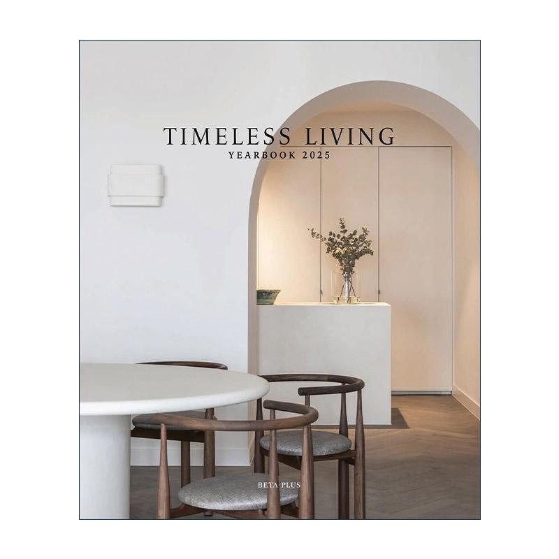 英文原版 Timeless Living Yearbook 2025 永恒家居设计年鉴精装2025 室内设计装饰艺术 英文版 进口英语原版书籍