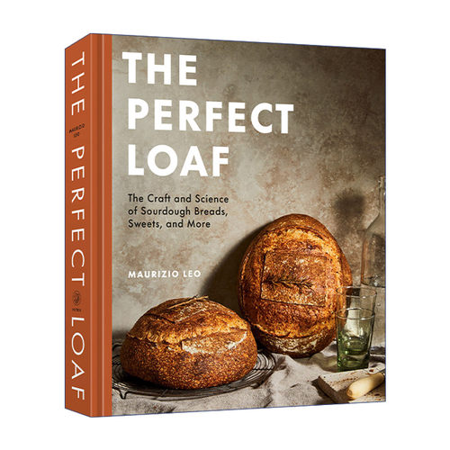 完美的面包  英文原版 The Perfect Loaf 发酵面包 蛋糕 糖果食谱 烘焙指南 Maurizio Leo 精装 英文版 进口英语原版书籍