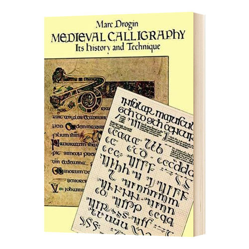 华研原版 中世纪书法 它的历史和技术 英文原版 Drogin Medieval Calligraphy Its History 英文版进口原版英语书籍