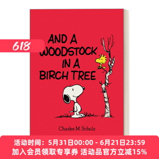 英文原版 Peanuts And Woodstock in a Birch Tree 花生漫画 桦树上的糊涂塌客 英文版 进口英语原版书籍