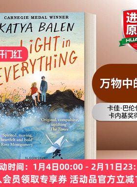 万物中的光 英文原版 The Light in Everything 卡佳·巴伦Katya Balen 卡内基奖得主 十月十月作者新作 英文版 进口英语原版书籍