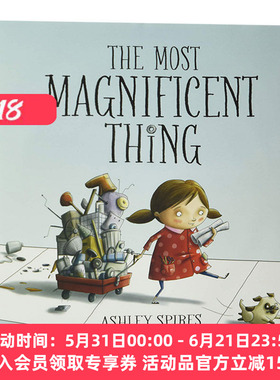 英文原版 The Most Magnificent Thing 最美妙的事情 了不起的杰作 精装绘本 英文版