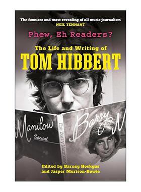 英文原版 Phew  Eh Readers 音乐记者Tom Hibbert音乐评论选集 音乐新闻和流行文化 英文版 进口英语原版书籍