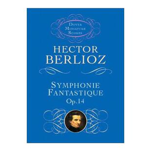 Op.14 幻想交响曲 进口英语原版 Symphonie 书籍 英文版 Fantastique 埃克托尔·柏辽兹 英文原版 14号乐谱