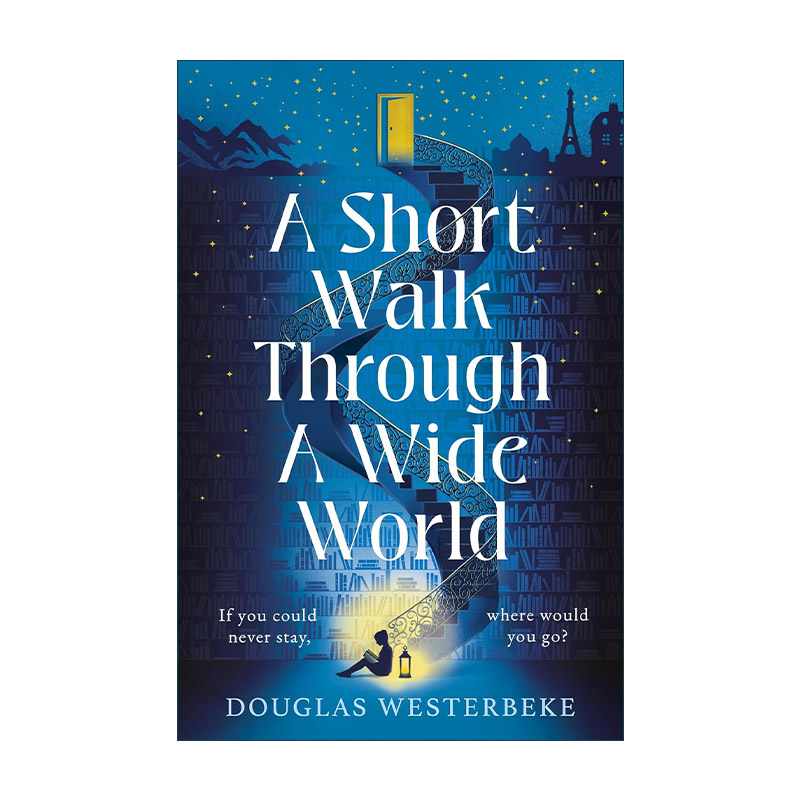 英文原版 A Short Walk Through a Wide World 广阔世界中的短暂漫步 Douglas Westerbeke畅销历史奇幻小说 进口英语原版书籍