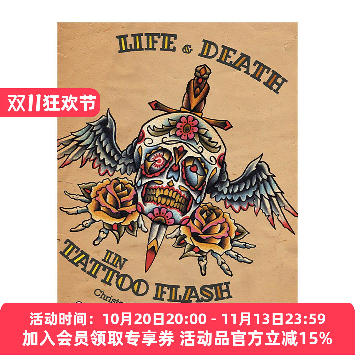 英文原版 Life & Death in Tattoo Flash 纹身中的生死 插画作品集 艺术图册 英文版 进口英语原版书籍