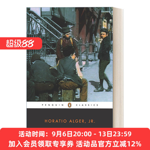 衣衫破烂的迪克 英文原版 Ragged Dick and Struggling Upward Penguin Classics 努力向上 Horatio Alger Jr. 企鹅经典 进口书籍