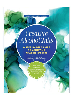 创意酒精油墨艺术创作技法 英文原版 Creative Alcohol Inks INS艺术家 英文版 进口英语原版书籍