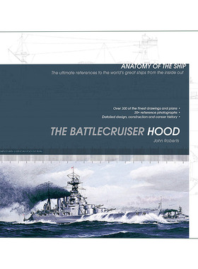 英文原版 The Battlecruiser Hood 解析战舰系列 战斗巡洋舰胡德号 英文版 进口英语原版书籍