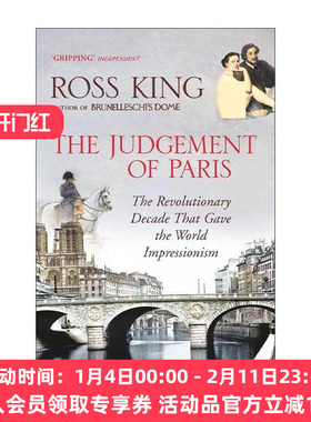 英文原版 The Judgement of Paris 印象巴黎 印象派的诞生及其对世界的影响 Ross King 英文版 进口英语原版书籍