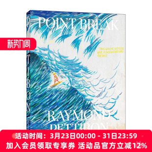 Pettibon Waves Point Raymond 精装 进口英语书籍 英文原版 冲浪绘画艺术集 Surfers Break 佩蒂邦 雷蒙德 and 英文版 冲浪者