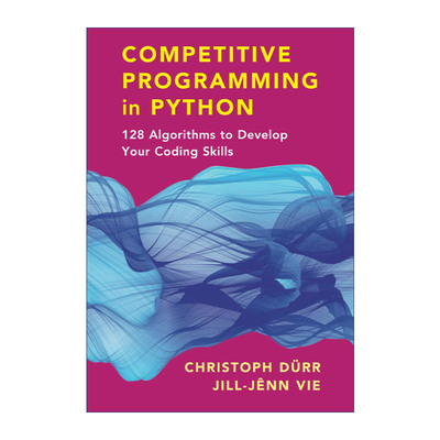 英文原版 Competitive Programming in Python 竞争性编程Python  128种提升编码技能的算法 英文版 进口英语原版书籍