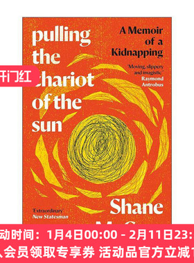英文原版 Pulling the Chariot of the Sun 驾驭太阳战车 我被绑架的故事 Shane McRae 哥伦比亚大学夏季书单 进口英语原版书籍