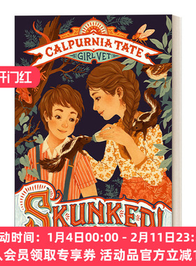 英文原版 Skunked! Calpurnia Tate  Girl Vet 臭鼬！卡尔普尼亚·泰特，女孩兽医 英文版 进口英语原版书籍