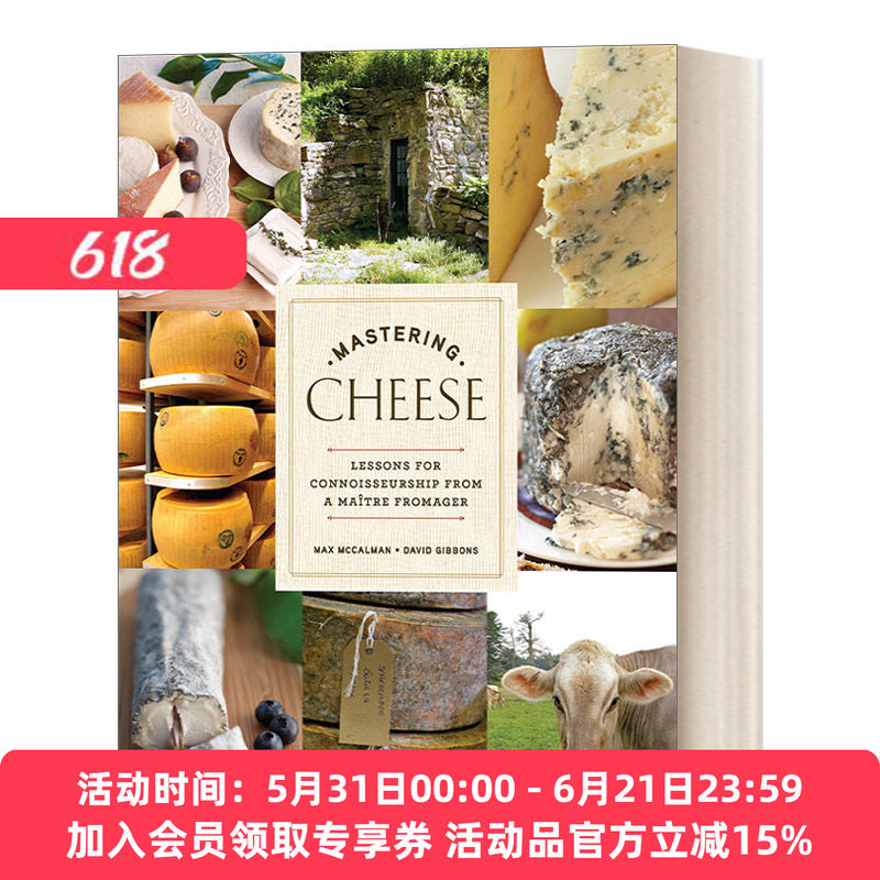 奶酪科学和品鉴知识 英文原版 Mastering Cheese Lessons for Connoisseurship from a Ma?tre Fromager 精装 英文版 进口英语书