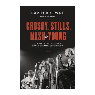英文原版 Crosby  Stills  Nash and Young 摇滚组合CSNY乐队 传记 英文版 进口英语原版书籍