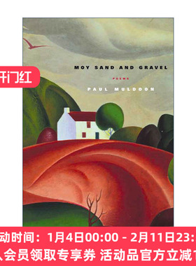 英文原版 Moy Sand And Gravel 莫伊沙砾 2003年普利策诗歌奖 2003年格里芬奖 2004年莎士比亚奖 Paul Muldoon 英文版 进口英语原