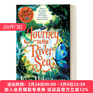 英文原版 Journey to the River Sea 蝴蝶天堂探险记 伊娃.伊博森 英文版 进口英语原版书籍