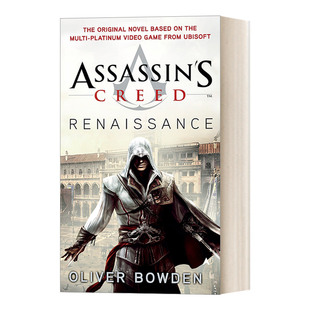 刺客信条1 文艺复兴 英文原版小说 Assassin's Creed 1 Renaissance 同名游戏原著 Oliver Bowden 简装 英文版 进口英语原版书籍