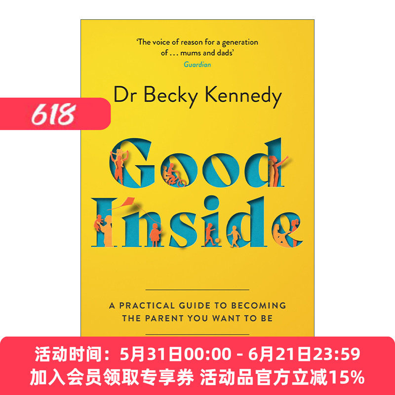 英文原版 Good Inside 良好内在 如何成为理想的父母 Becky Kennedy博士育儿心理学 英文版 进口英语原版书籍